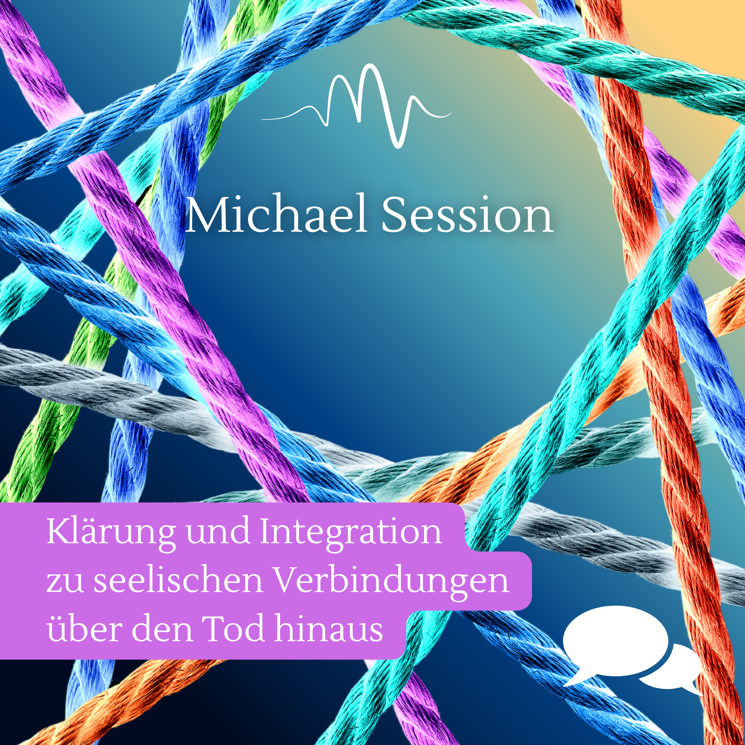 Michael Session – Klärung und Integration zu seelischen Verbindungen über den Tod hinaus